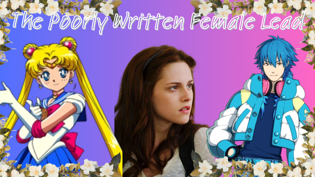 The Poorly Written Female&nbsp;Lead